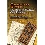 Camillo Sitte: The Birth of Modern City Planning: With a translation of the 1889 Austrian edition of his City Planning According to Artistic Principles (Dover Books on Architecture)