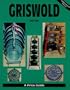 Griswold Cast Iron Vol. #1