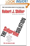The Subprime Solution: How Today's Gl...