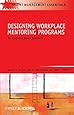 Designing Workplace Mentoring Programs: An Evidence-Based Approach