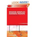 Designing Workplace Mentoring Programs: An Evidence-Based Approach