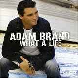 What a Lifeby Adam Brand