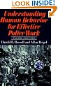 Understanding Human Behaviour for Effective Police Work