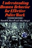 Understanding Human Behavior For Effective Police Work: Third Edition
