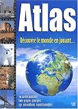 Revue Lipokili  / Atlas : Découvre le monde en jouant - Sélection du Comité des mamans Hiver 2003 (6-9 ans)