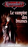 Christie Golden Le vampire des brumes 
