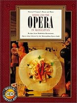 Dining and the Opera: In Manhattan