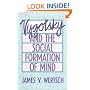 Vygotsky and the Social Formation of Mind