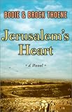 Jerusalem's Heart: A Novel of the Struggle for Jerusalem (The Zion Legacy, Book 3)