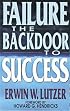 Failure: The Back Door to Success
