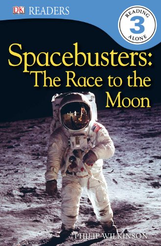 DK Readers L3: Spacebusters: The Race to the Moon
