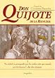 Don Quijote De La Mancha (Clasicos Elegidos / Selected Classics)