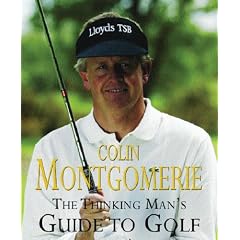 The Thinking Man's Guide to Golf: The Common-Sense Way to Improve Your Game