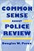 Books : Common Sense About Police Review