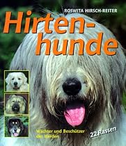 Hirtenhunde - Wächter und Beschützer der Herden