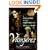 Vampires: A Field Guide To The Creatures That Stalk The Night