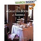 Click here to buy Great Tea Rooms of America by  Bruce Richardson.