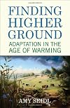 Finding higher ground : adaptation in the age of warming