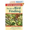 Art of Bird Finding, The: Before You ID Them, You Have to See Them