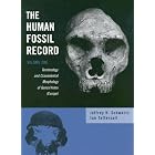 The Human Fossil Record, 4 Volume Set (Human Fossil Record) by  Jeffrey H. Schwartz, Ian Tattersall, Ralph L. Holloway, and Douglas C. Broadfield