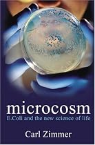 Microcosm: E-coli and the New Science of Life