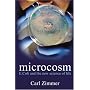 Microcosm: E-coli and the New Science of Life