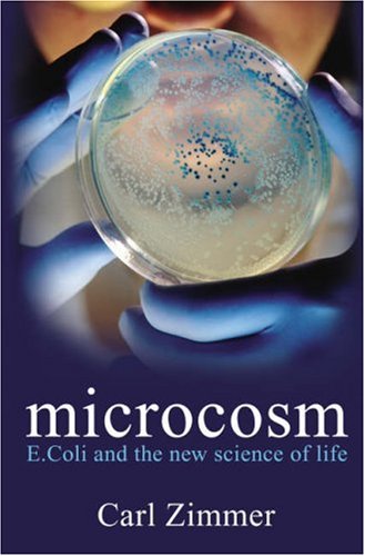Microcosm: E-coli and the New Science of Life