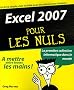 Excel 2007 Pour les Nuls(Ancien prix �diteur : 22,90 Euros)