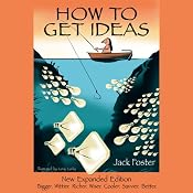How to Get Ideas | [Jack Foster]