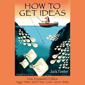 How to Get Ideas (Unabridged)