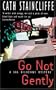 Go Not Gently