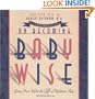 On Becoming Babywise: Giving Your Infant The Gift of Nighttime Sleep