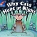 Why Cats Hunt at Night