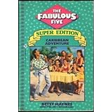 caribbean adventure fabulous five super edition