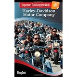 Harley-Davidson Motor Company (Corporations That Changed the World)