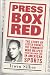 Book Press Box Red: The Story of Lester Rodney, the Communist Who Helped Break the Color Line in American Sports