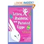 Lilies, Rabbits, and Painted Eggs: The Story of the Easter Symbols