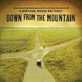 Down from the Mountain