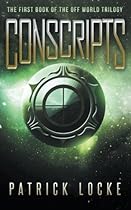 Conscripts: The first book of The Off World Trilogy (Volume 1)