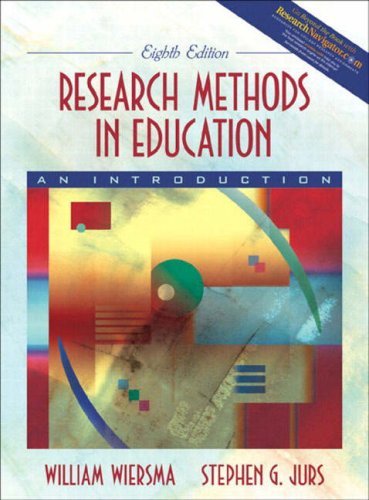 Research Methods in Education - An Introduction By Wiersma & Jurs (8th, Eighth Edition)