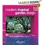 Modern Tropical Garden Design