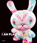 I Am Plastic, Too: The Next Generatio...