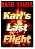 Karl's Last Flight