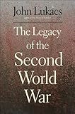 The legacy of the Second World War