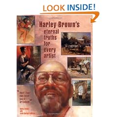 Harley Brown's Eternal Truths for Every Artist