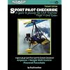 Sport Pilot Checkride: A Guide to Passing the FAA Practical Flight & Oral Exam (Freedom to Fly series)