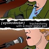 Tracheotomy With A Mont Blanc Pen