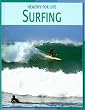 Surfing (Healthy for Life)