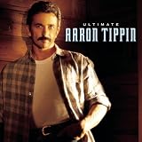 Aaron Tippin on the Ultimate Aaron Tippin CD Aaron Tippin on the Ultimate Aaron Tippin CD