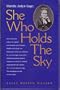 She Who Holds The Sky Matilda; Joslyn Gage